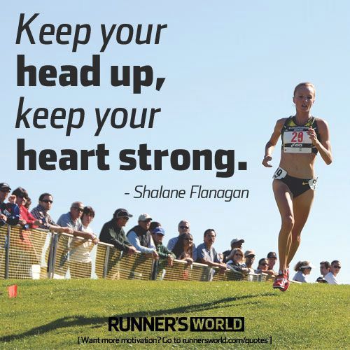 Head up and heart strong runners motivation quotes
