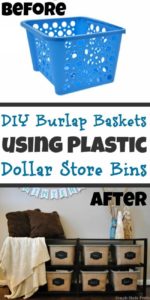 12 Rustic Burlap Bins as the most Useful DIY Dollar store Project Plastic Laundry Basket and som ...