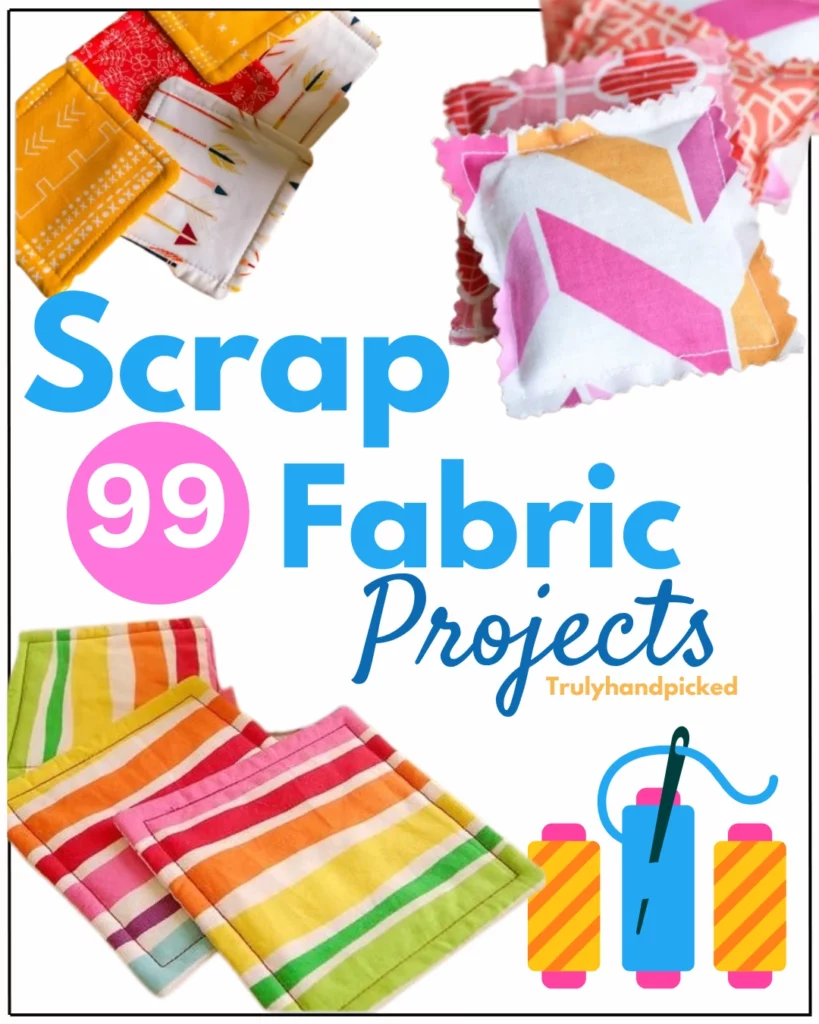 Scrap it, Craft it: 99 Scrap Fabric Crafts & Yarn Craft Ideas